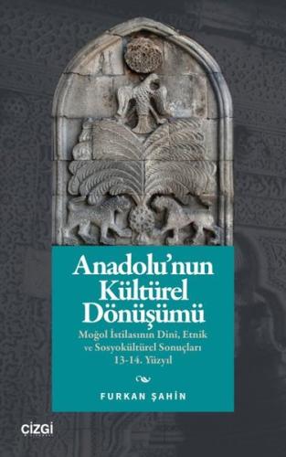 Anadolu nun Kültürel Dönüşümü