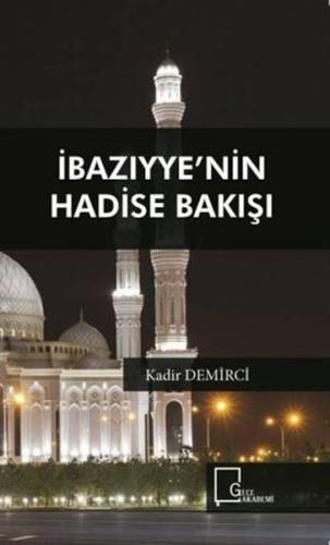 İbazıyye nin Hadise Bakışı