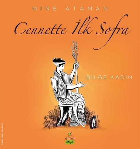 Cennette İlk Sofra Bilge Kadın