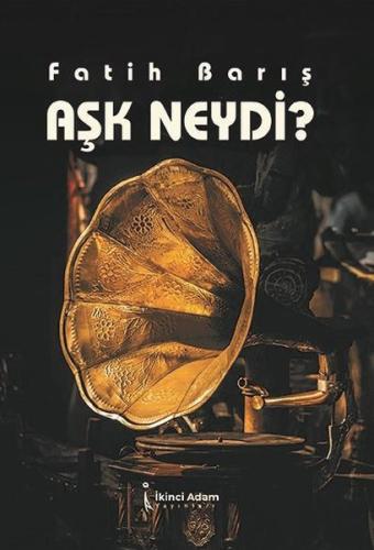 Aşk Neydi
