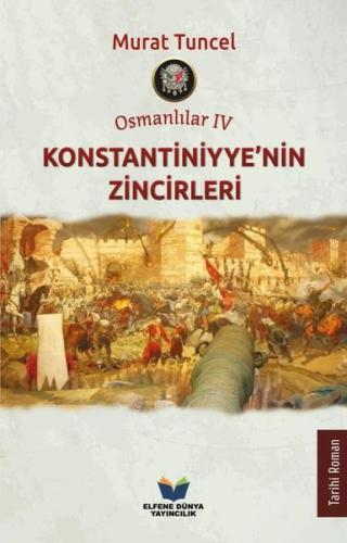 Konstantiniyye nin Zincirleri Osmanlılar 4