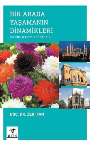 Bir Arada Yaşamanın Dinamikleri Şehir Mabet Sofra Dil