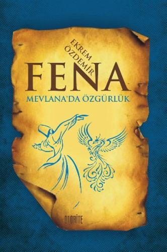 Fena Mevlana da Özgürlük