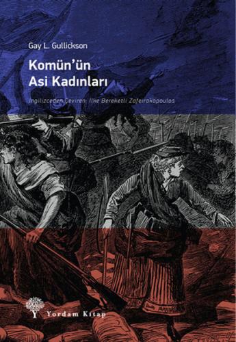 Komün ün Asi Kadınları