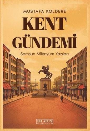 Kent Gündemi Samsun Milenyum Yazıları
