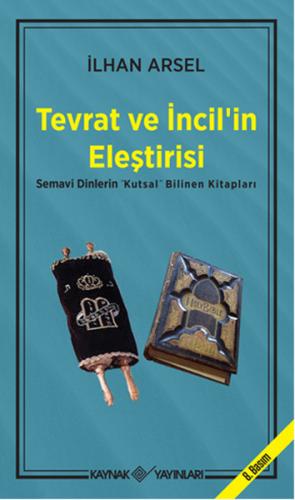 Tevrat ve İncil in Eleştirisi