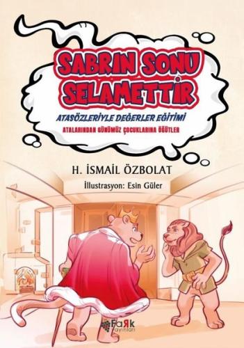 Sabrın Sonu Selamettir