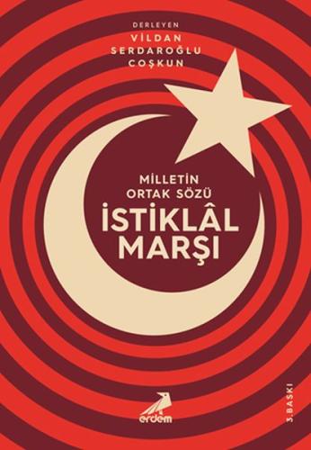 Milletin Ortak Sözü İstiklal Marşı