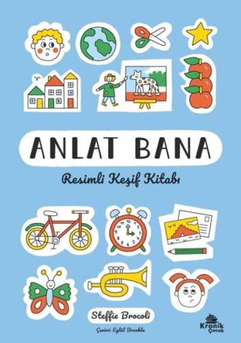 Anlat Bana Resimli Keşif Kitabı