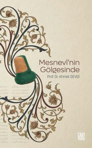 Mesnevi nin Gölgesinde