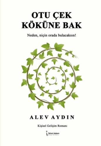 Otu Çek Köküne Bak