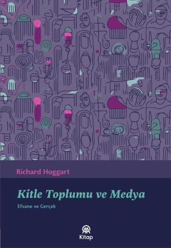 Kitle Toplumu ve Medya