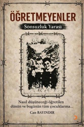 Öğretmeyenler Sonsuzluk Yarası