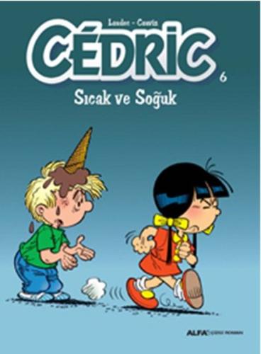 Cedric 6 Sıcak ve Soğuk