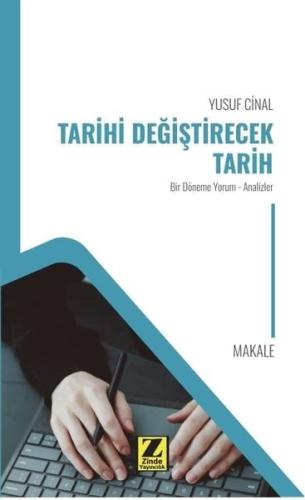 Tarihi Değiştirecek Tarih