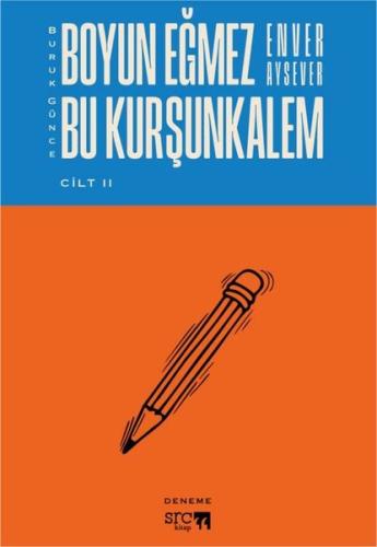 Buruk Günce Boyun Eğmez Bu Kurşunkalem Cilt 2
