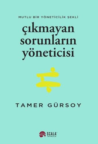 Çıkmayan Sorunların Yöneticisi
