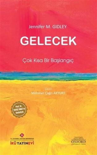 Gelecek Çok Kısa Bir Başlangıç