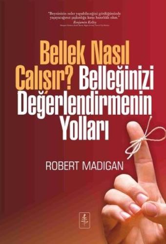 Bellek Nasıl Çalışır Belleğinizi Değerlendirmenin Yolları