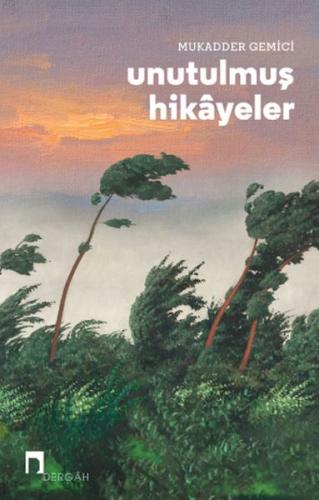 Unutulmuş Hikayeler