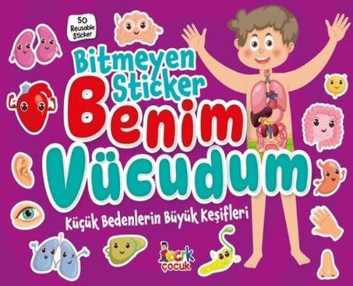 Bitmeyen Stıcker Benim Vücudum