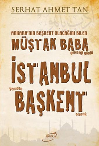 İstanbul Yeniden Başkent Olacak