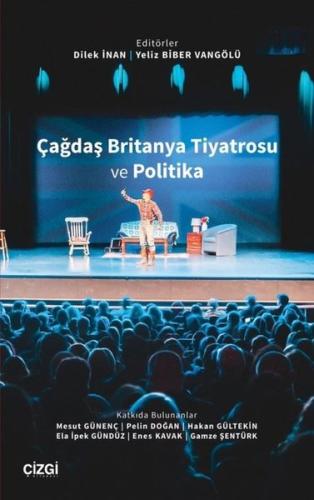 Çağdaş Britanya Tiyatrosu ve Politika
