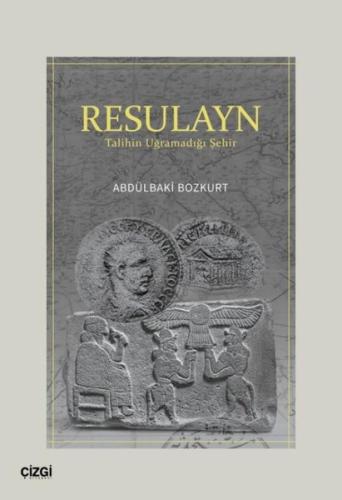 Resulayn Talihin Uğramadığı Şehir