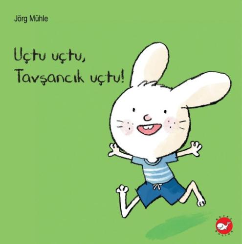 Uçtu Uçtu Tavşancık Uçtu