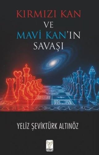 Kırmızı Kan ve Mavi Kan ın Savaşı