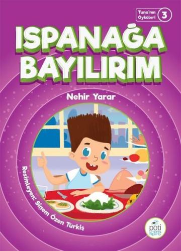 Ispanağa Bayılırım Tuna nın Öyküleri 3