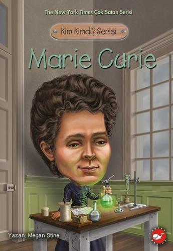 Kim Kimdi Serisi Marie Curie
