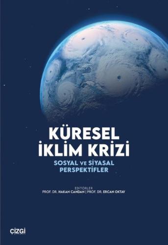 Küresel İklim Krizi Sosyal ve Siyasal Perspektifler