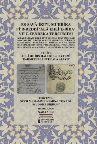 Es Sava İku l Muhrika Fi r Reddi Ala Ehli l Bida Ve z Zendeka Tercümesi