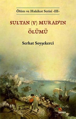 Sultan V Murad ın Ölümü