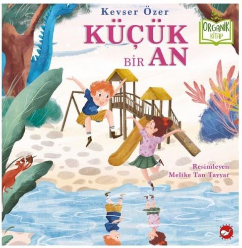 Küçük Bir An Organik Kitap