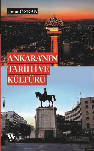 Ankara nın Tarihi ve Kültürü