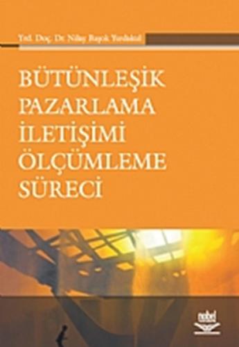 Bütünleşik Pazarlama İletişimi ROI Ölçümleme Süreci