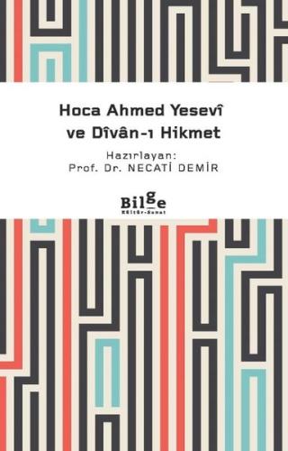 Hoca Ahmed Yesevi ve Divan ı Hikmet