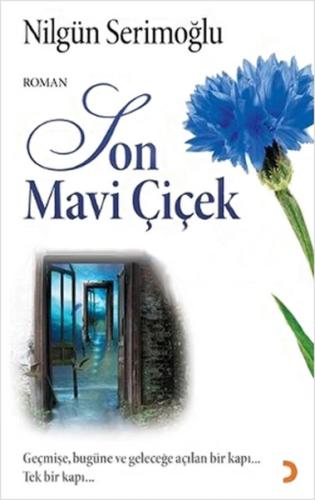 Son Mavi Çiçek