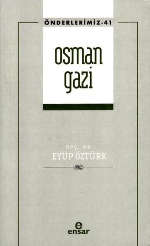 Osman Gazi Önderlerimiz 41