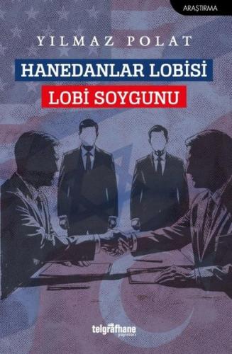 Hanedanlar Lobisi Lobi Soygunu