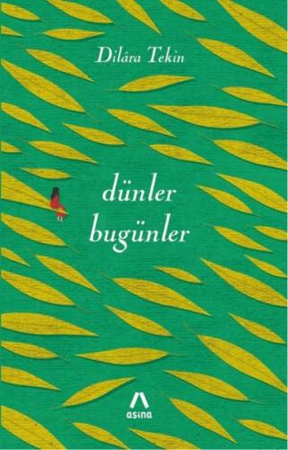 Dünler Bugünler