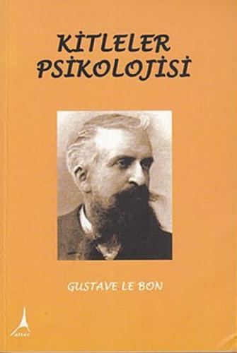 Kitleler Psikolojisi Gustave Le Bon 25 İndirim