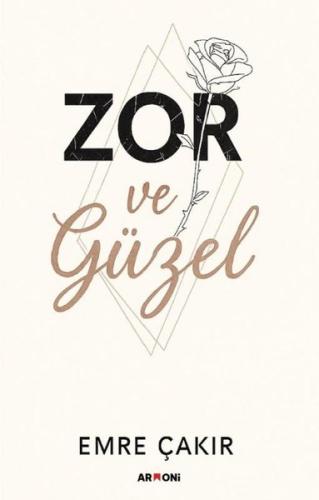 Zor ve Güzel