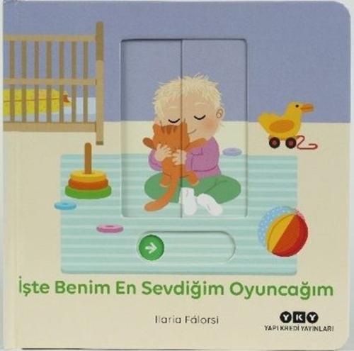 Hareketli Büyüyorum Serisi 4 İşte Benim En Sevdiğim Oyuncağım