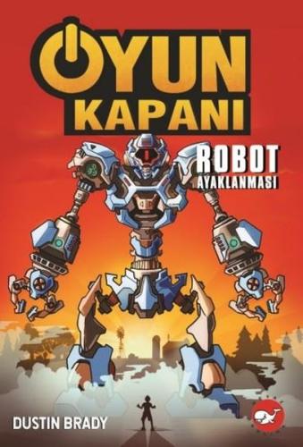 Oyun Kapanı 3 Robot Ayaklanması