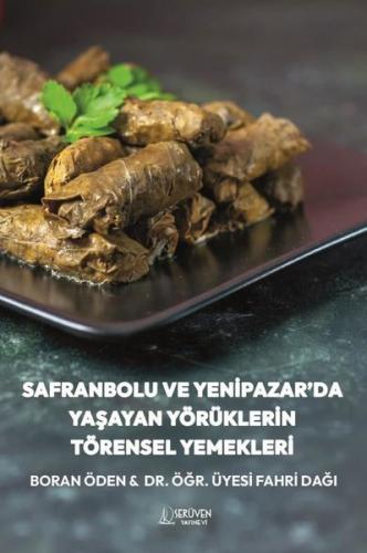 Safranbolu ve Yenipazar da Yaşayan Yörüklerin Törensel Yemekleri