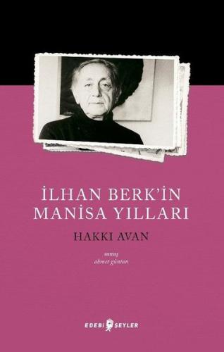 İlhan Berk in Manisa Yılları