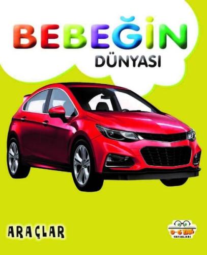 Bebeğin Dünyası Araçlar